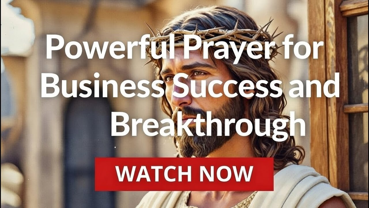 Say This Prayer When Your Business Needs a Breakthrough