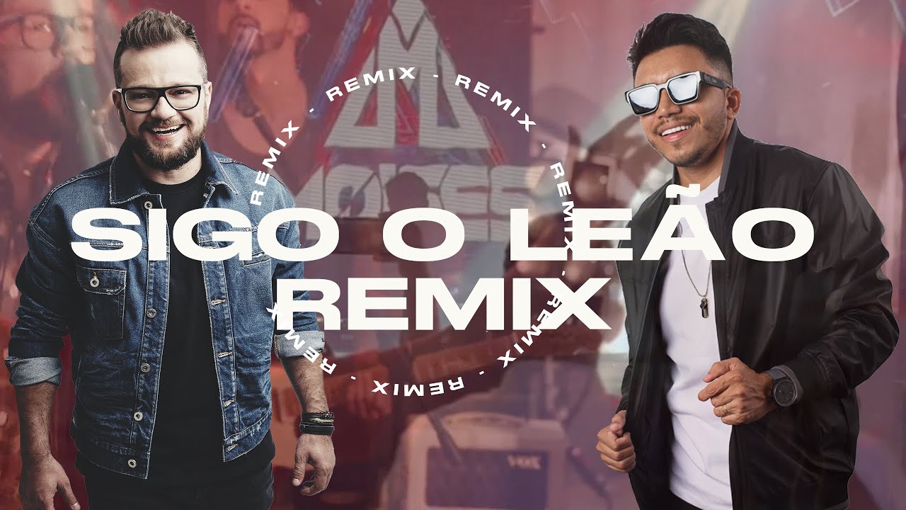 Sigo o Le&atilde;o - Remix | @DiegoFernandes e DJ Mois&eacute;s | Remix Cat&oacute;lico | M&uacute;sica Cat&oacute;lica 2024