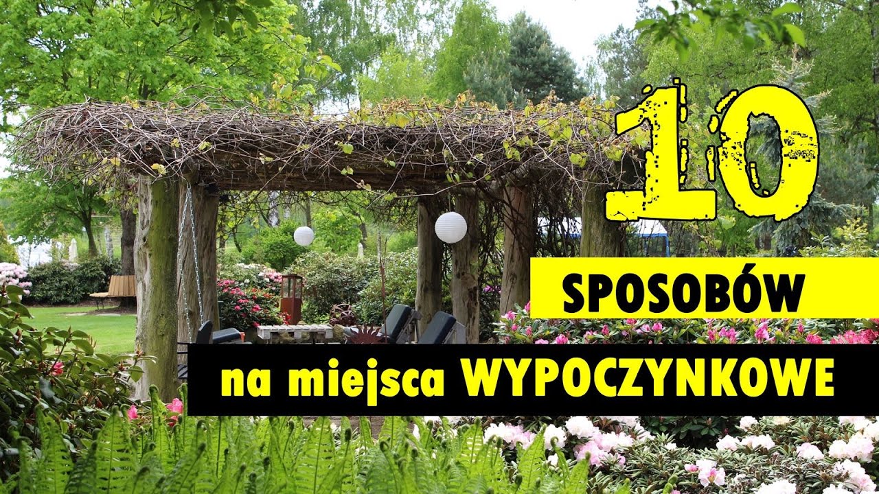 10 sposobów na miejsca WYPOCZYNKOWE (a tak naprawdę ponad 100)