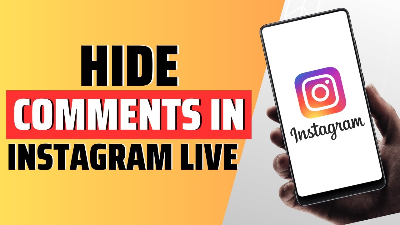 How to hide comments in Instagram live -  Full Guide