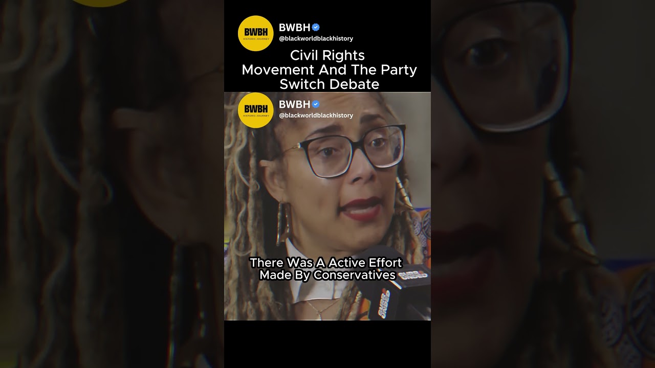 Civil Rights Movement And The Party Switch Debate''  #blackhistory #america #shorts #blackhistory