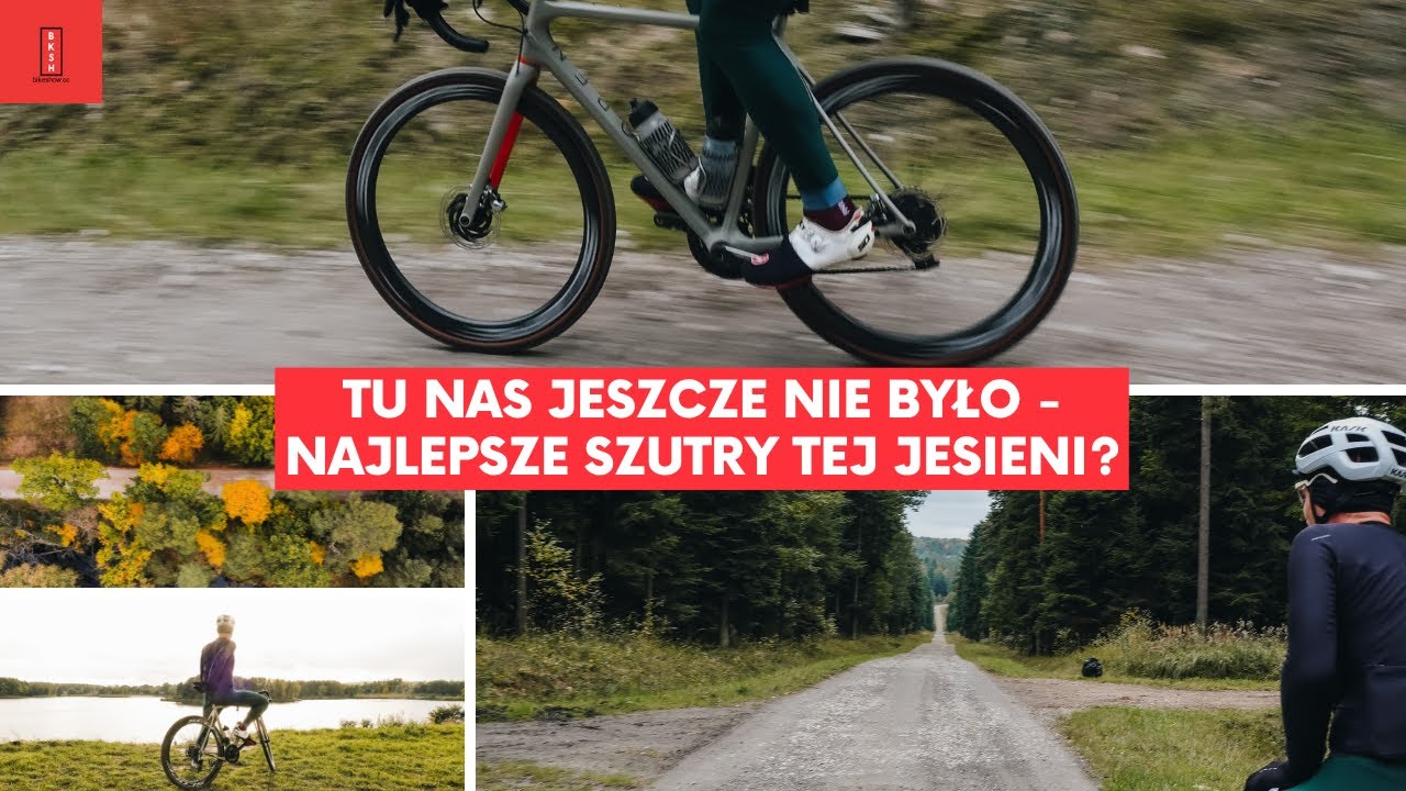 Jesienny gravel - szutrowe autostrady pod Suchedniowem i Starachowicami to prawdziwe złoto