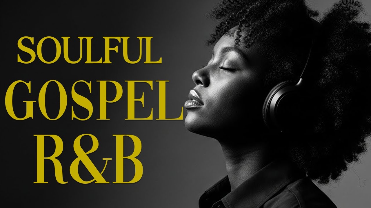 Christian Soul & R&B 🎧 Modern Gospel Worship Playlist
