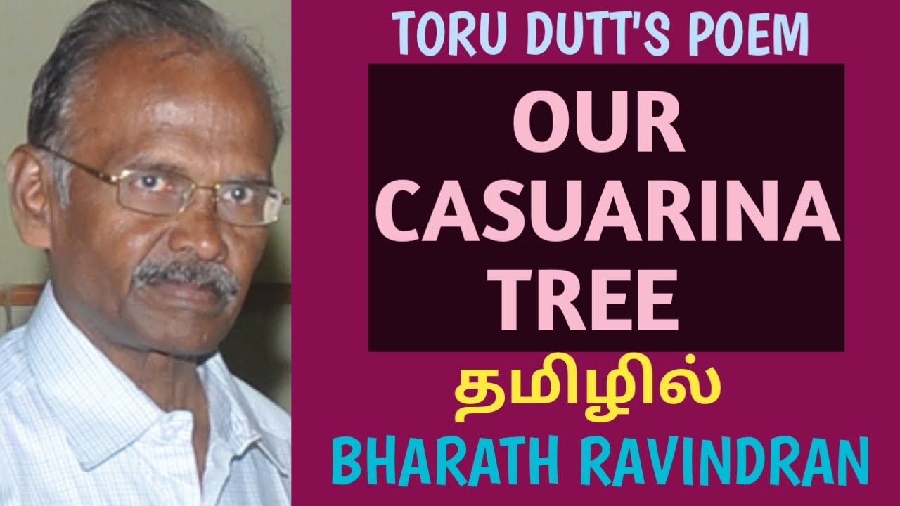 Our Casuarina Tree by Toru Dutt / in Tamil / Bharath Ravindran / Bharath Academy / TRB Polytechnic