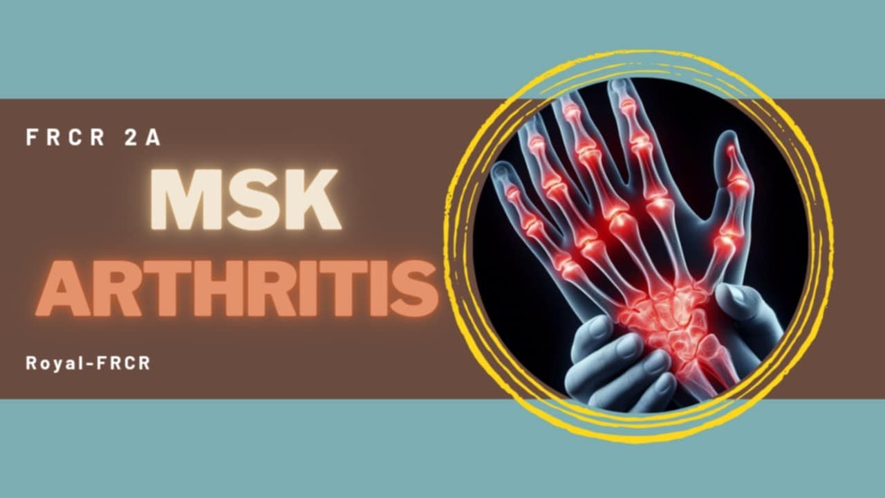 11 - MSK & Trauma Imaging for FRCR