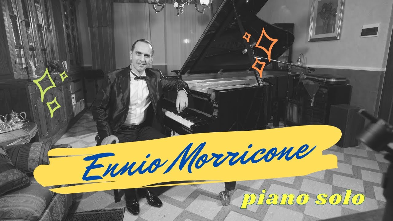 Ennio Morricone | Piano solo