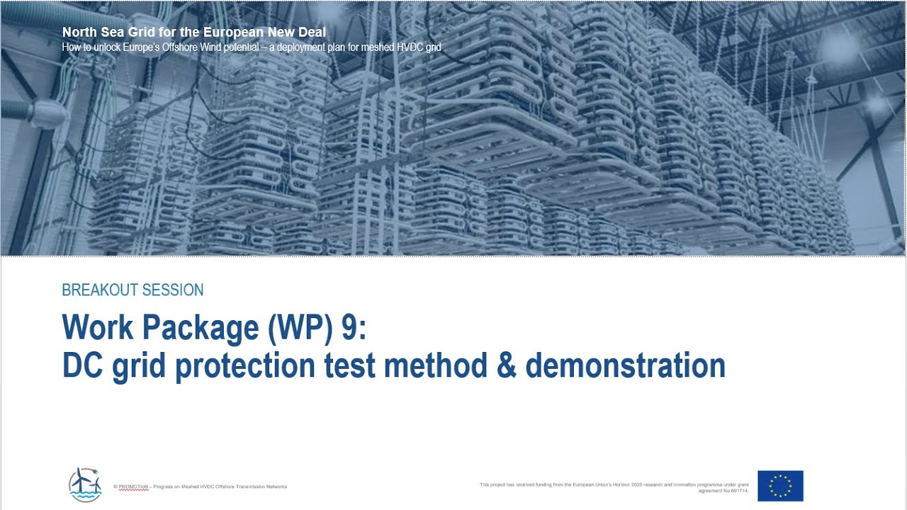 WP9 DC grid protection test method & demonstration