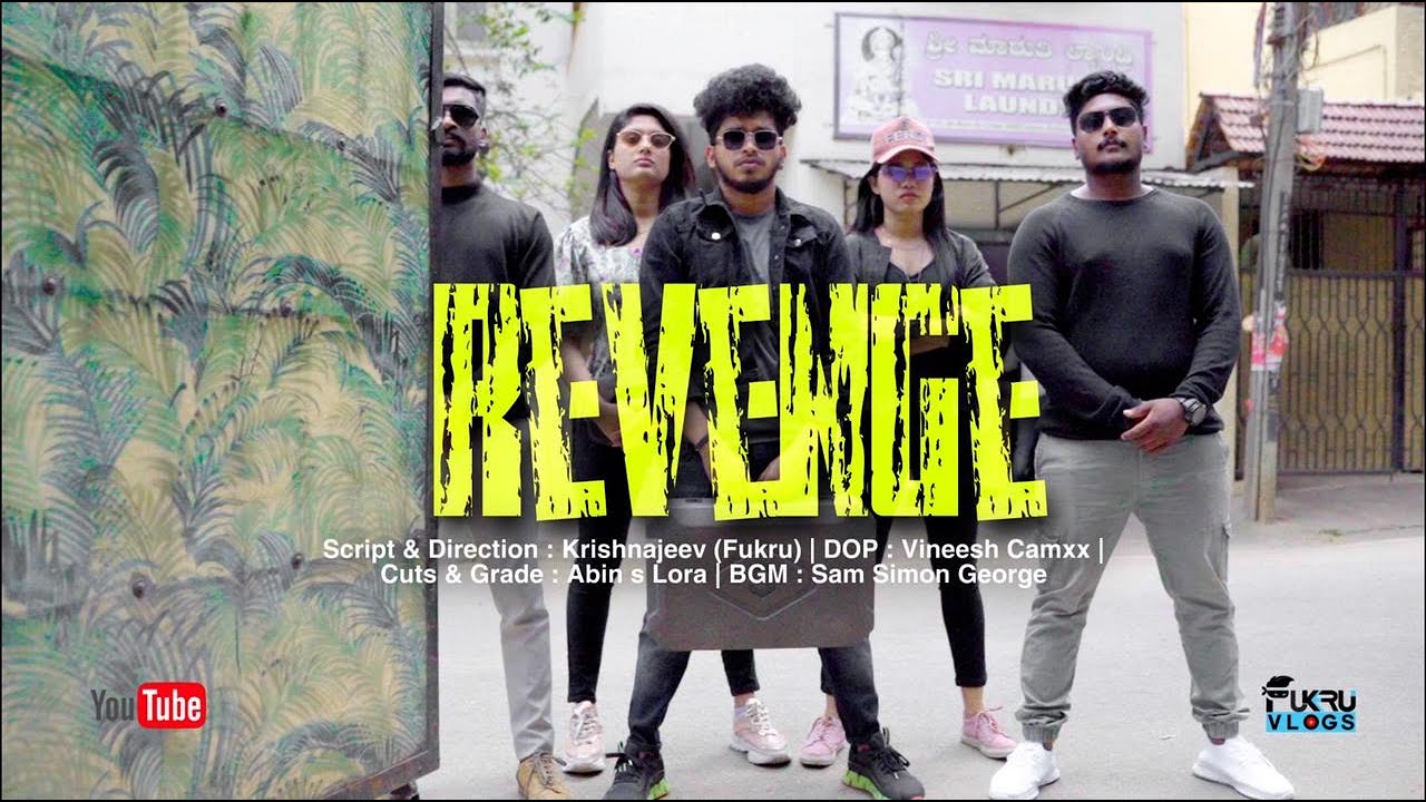reVENGE | Short Video | Banglore | Fukru Vlogs