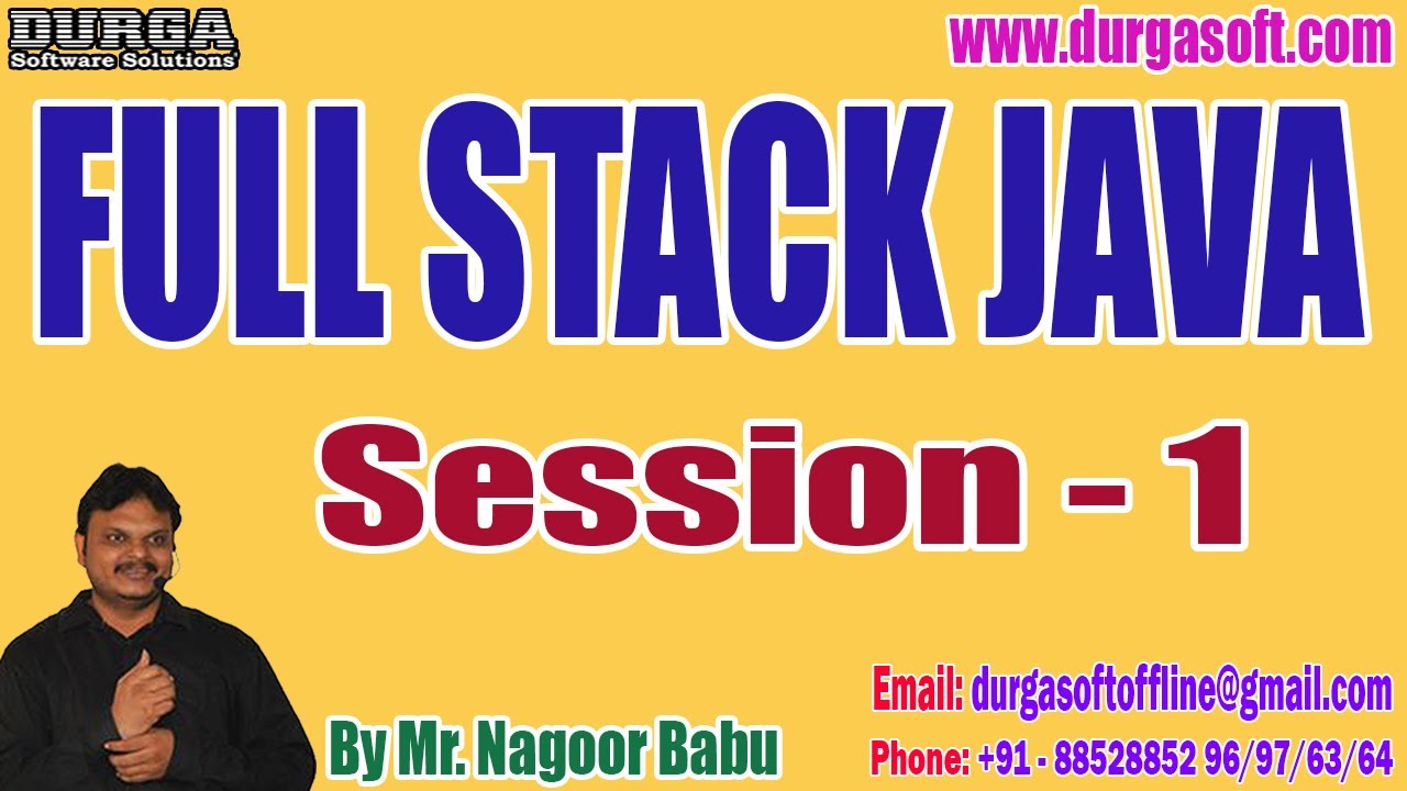 FULL STACK JAVA tutorials || Session - 1 || by Mr. Nagoor Babu On 26-12-2022 @7:30PM IST