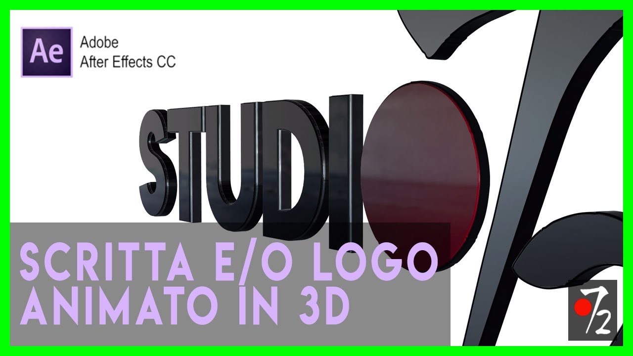 Adobe After Effects CC - Tutorial Scritta e/o Logo animato in 3D, Element 3D [ITA], Studio72