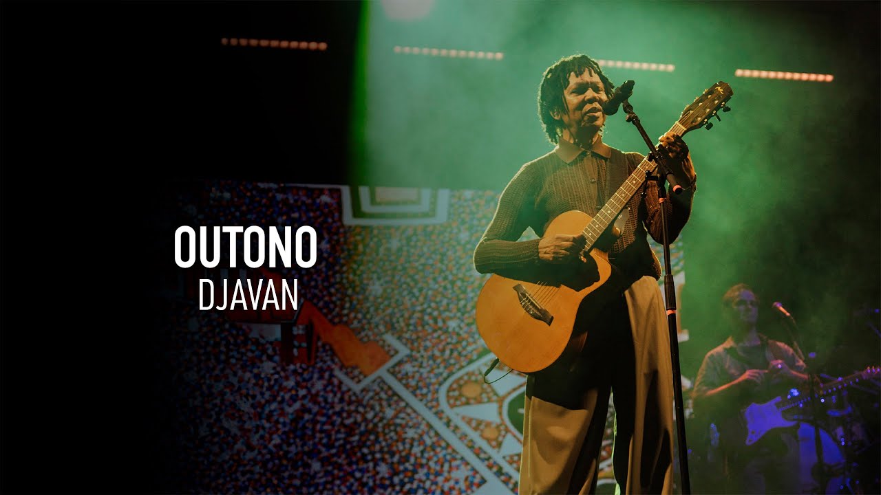 Djavan - Outono | D Ao Vivo Maceió (Clipe Oficial)