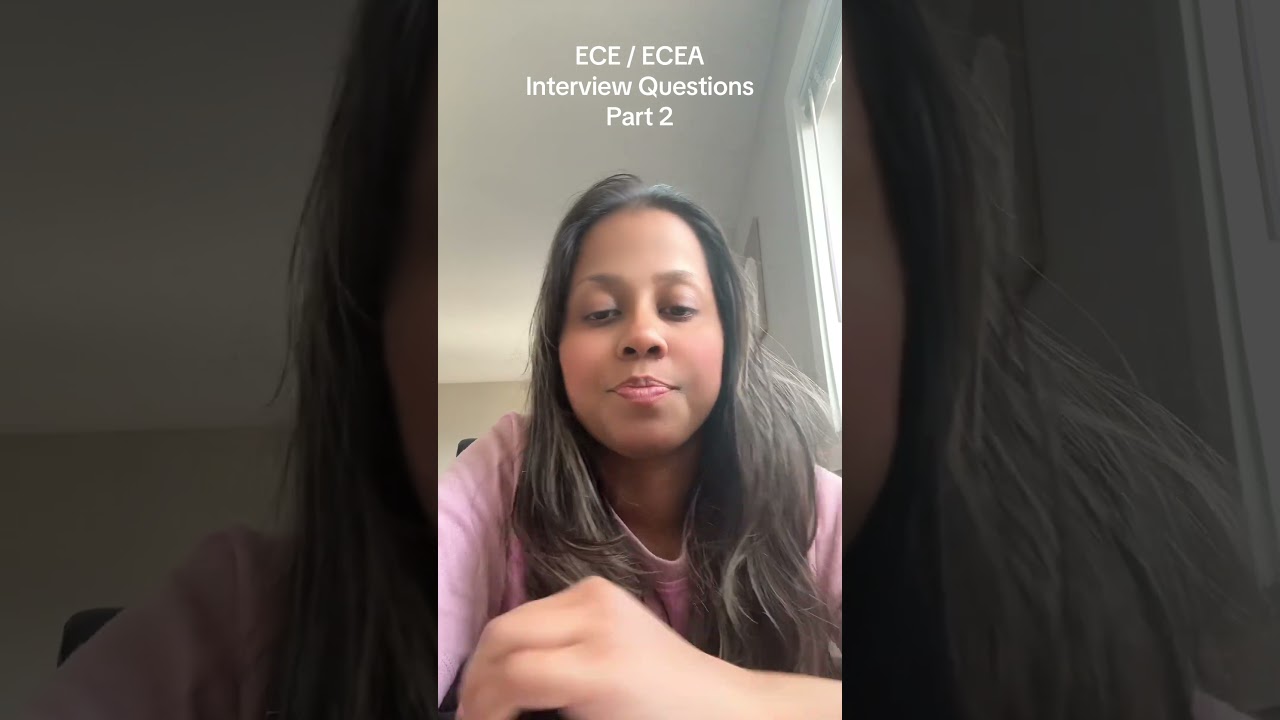 Child Care Interview Questions (ECE/ ECEA) - Part 2 #childcare #interview #ece #ecea #canada