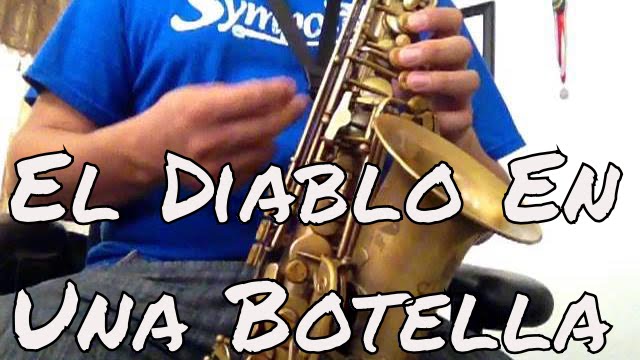 Los Jilgueros del Norte - El Diablo En Una Botella TUTORIAL Sax Norteño