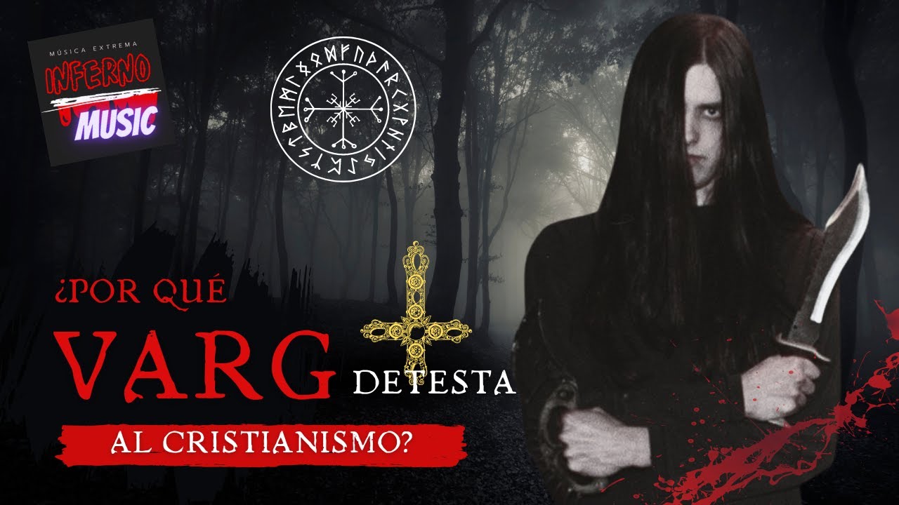 VARG VIKERNES: Las VERDADERAS RAZONES detrás de su DESPRECIO al CRISTIANISMO