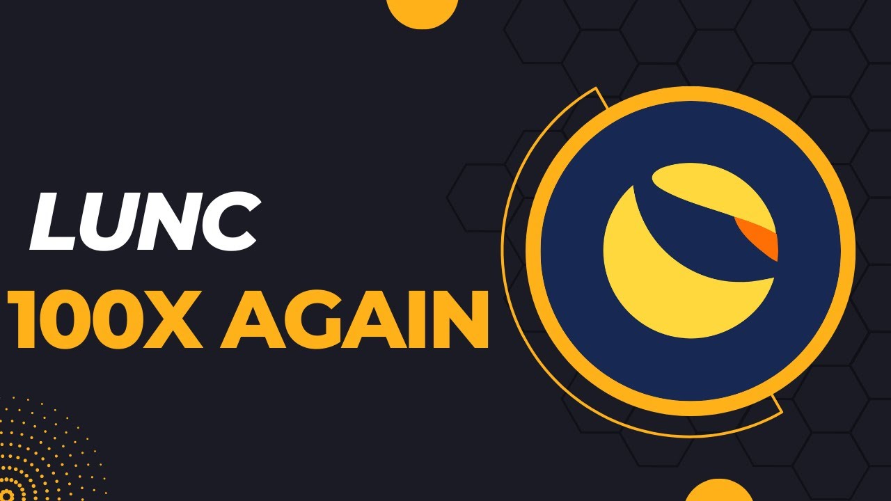 Terra Luna Classic Would Bounce Back 100x Again | Here is Why&hellip;