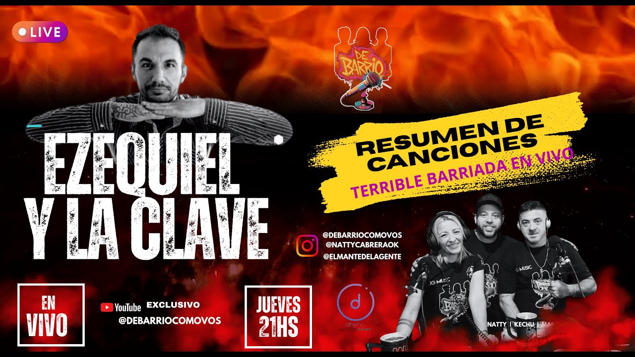 EZEQUIEL Y LA CLAVE / CUMBIA y BARRIADA en VIVO en DE BARRIO como vos !!! / RESUMEN DE CANCIONES
