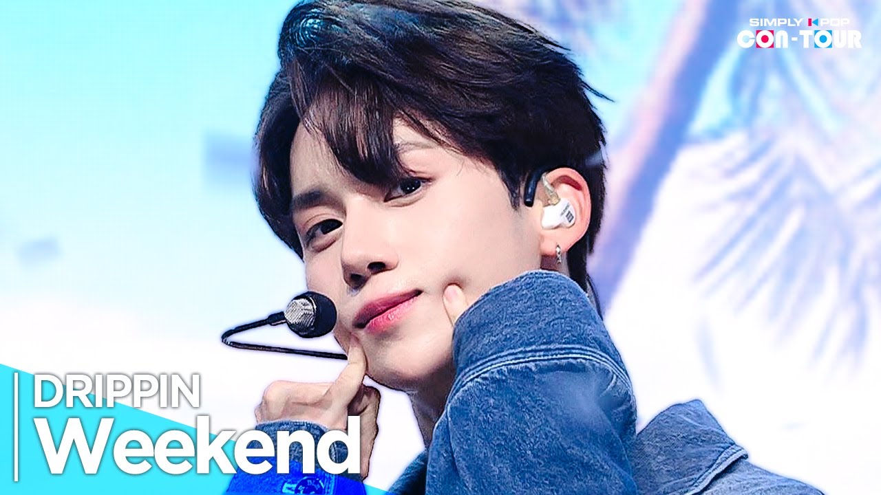 [4K] DRIPPIN(드리핀) - 'Weekend' _ EP.631 | #SimplyKPopCONTOUR