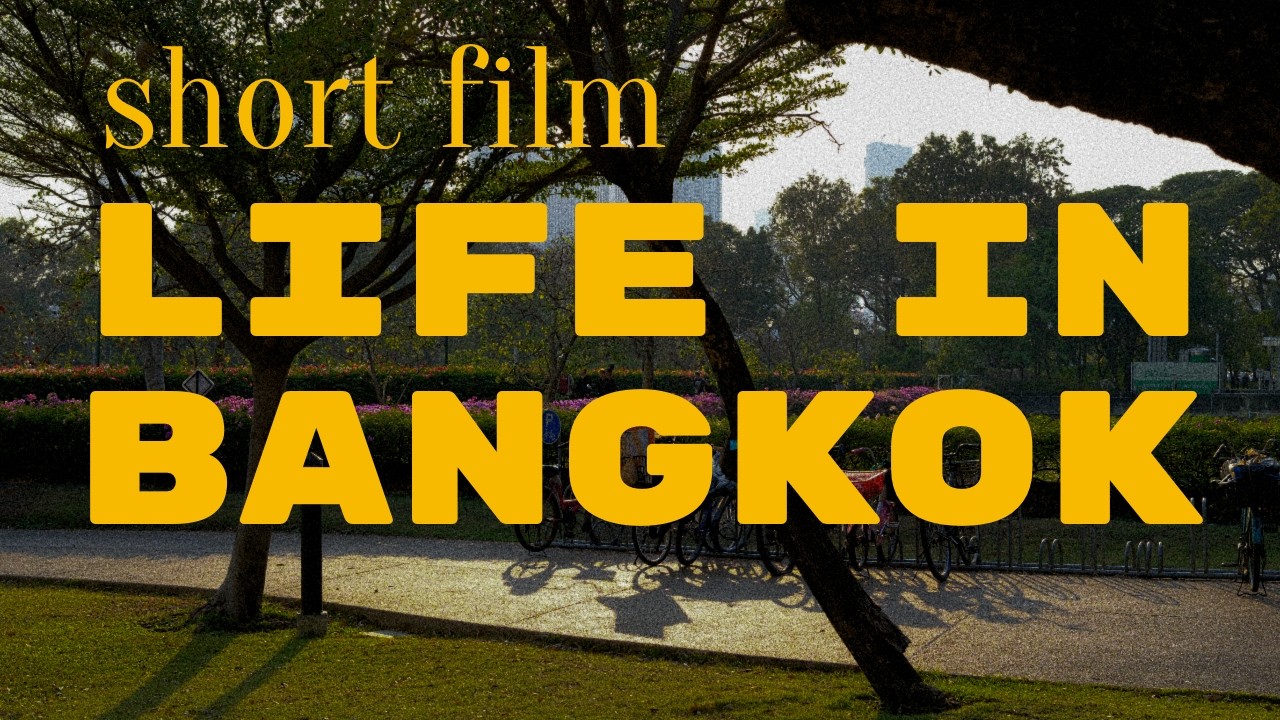 Bangkok vibe - Thai short film (February 2026)
