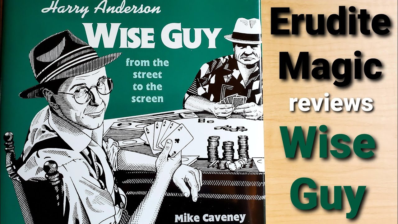 Erudite Magic reviews Harry Anderson - Wise Guy by Mike Caveney