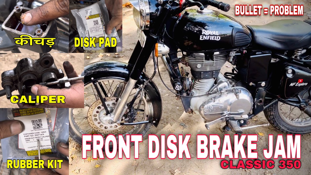 Royal Enfield Classic 350 Front Disc Brake Problem || How To Repair Disc Brake
