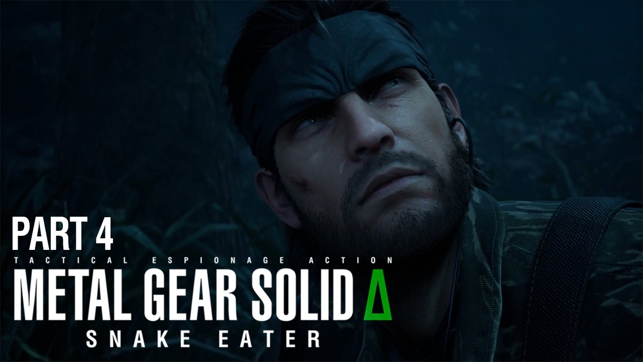 MGS DELTA: SNAKE EATER PLAYTHROUGH PART 4