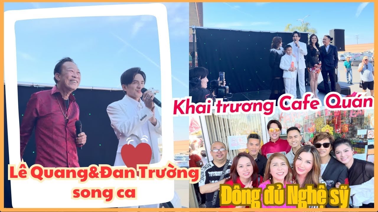 Đan Trường tặng quà khủng trong ngày sinh nhật con trai - Lê Quang khai mic đầu năm tại Cafe Quán