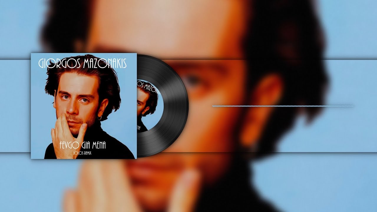 Giorgos Mazonakis - Fevgo Gia Mena (LoLos Remix)