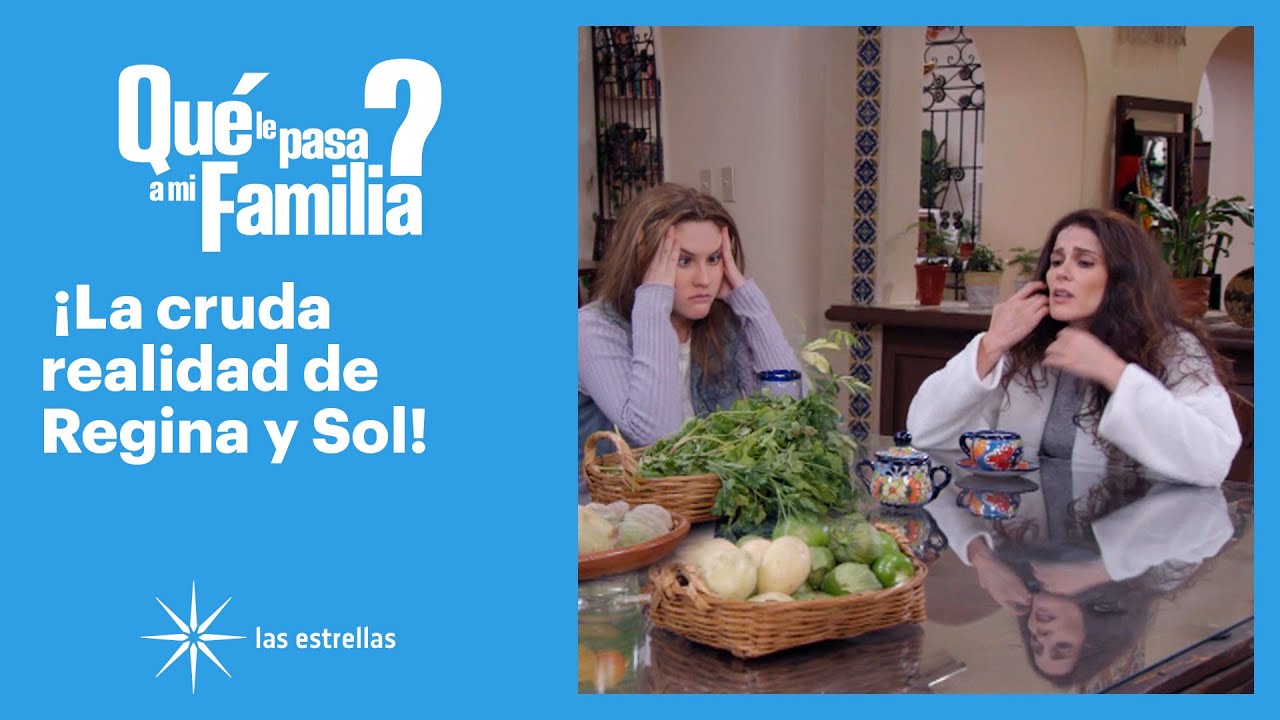 ¿Qué le pasa a mi familia?: ¡Regina y Sol con una fuerte resaca! | C-4 | Las Estrellas