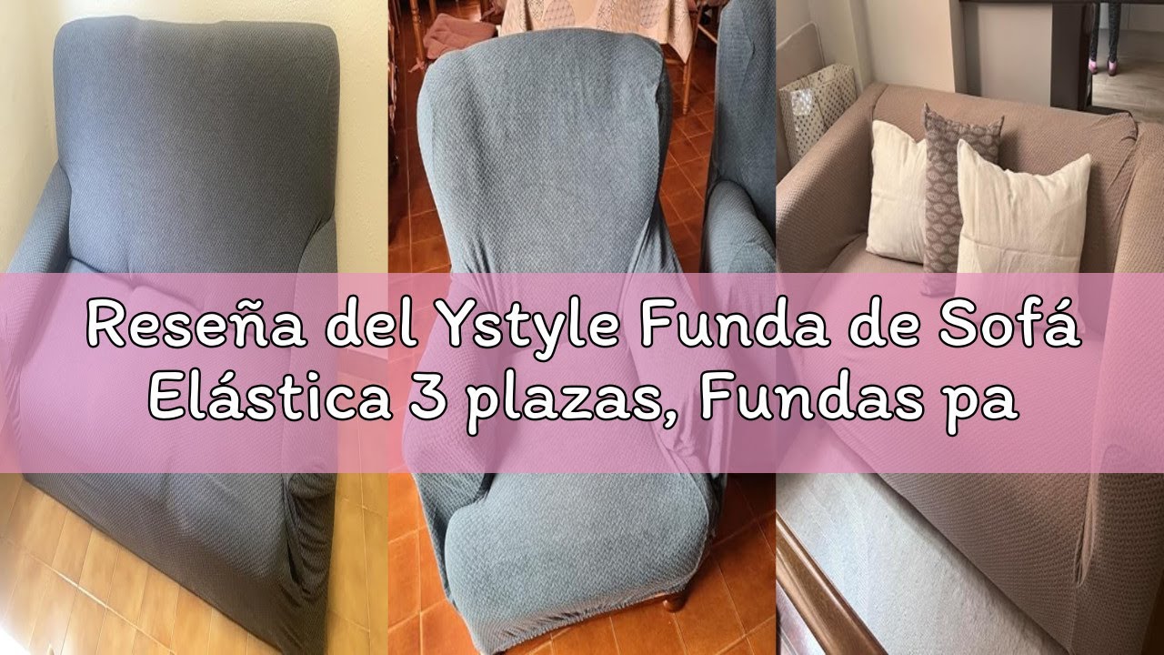Reseña del Ystyle Funda de Sofá Elástica 3 plazas, Fundas para Sillones Ajustables con Reposabrazos,