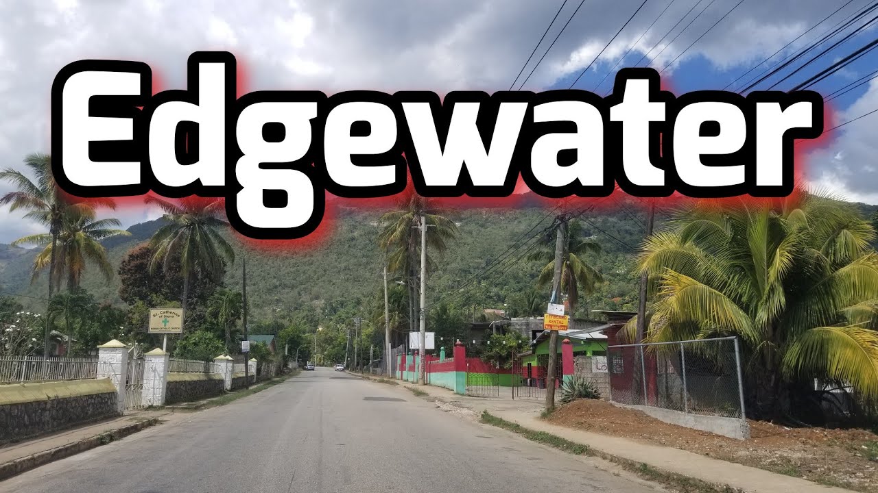 Edgewater | Portmore | Jamaica
