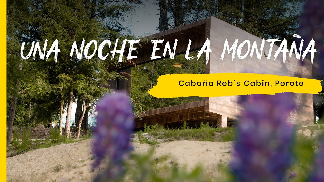 Caba&ntilde;a Cofre de Perote #hospedaje | Avent&uacute;rate M&eacute;xico