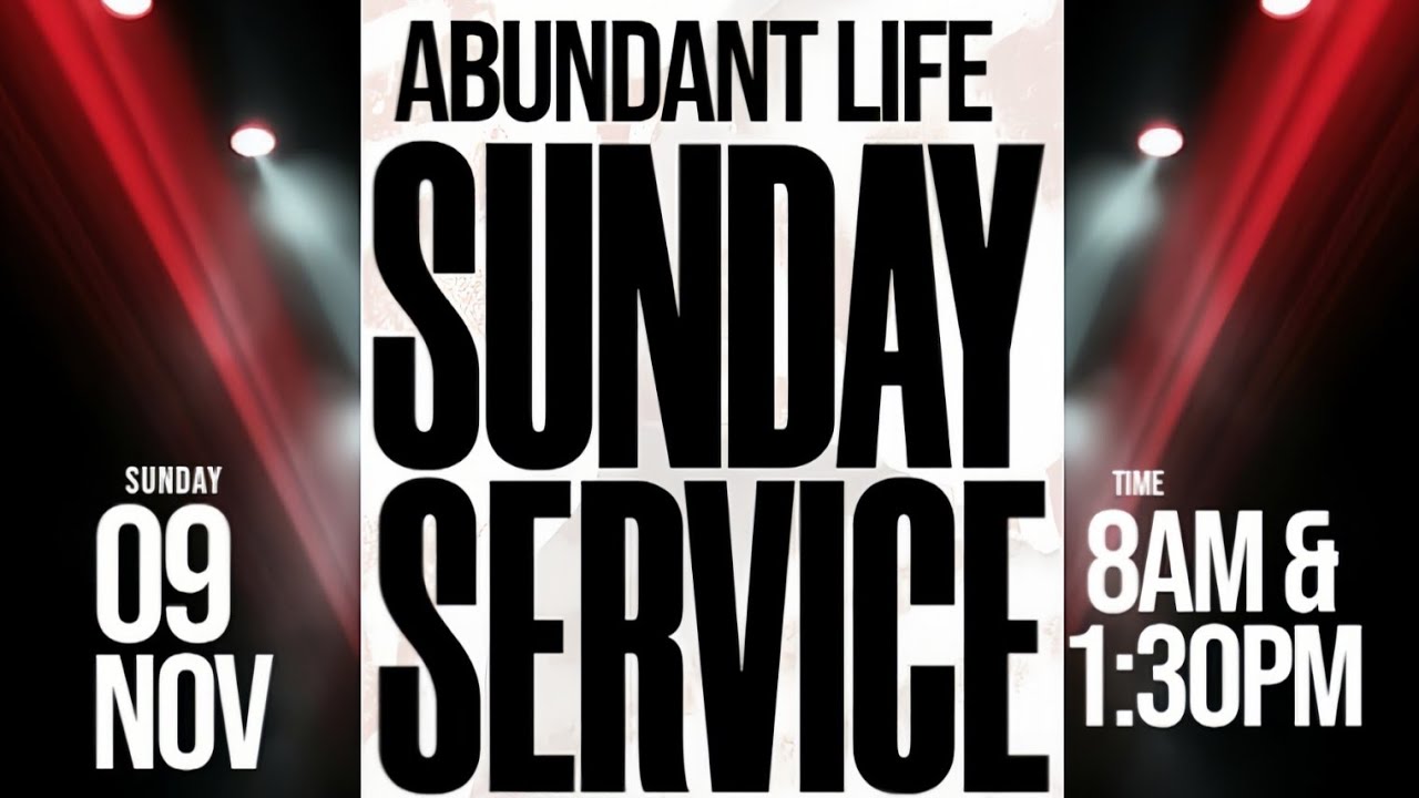 ABUNDANT LIFE SUNDAY SERVICE LIVE BROADCAST. 