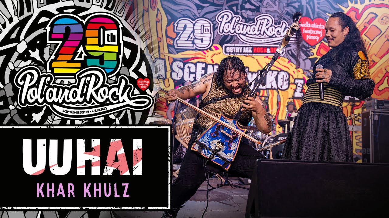 Uuhai – Khar Khulz #polandrock2023