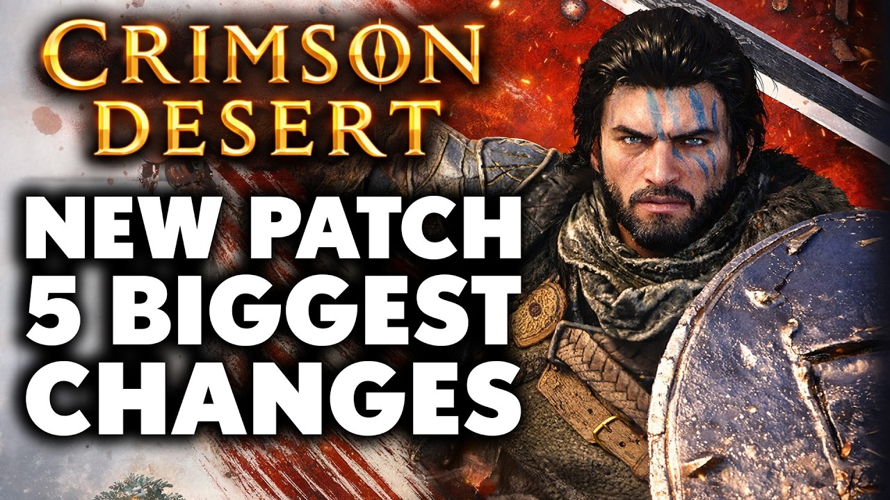 Crimson Desert's Smallest Patch is Still A BIG DEAL - 5 Biggest Improvements