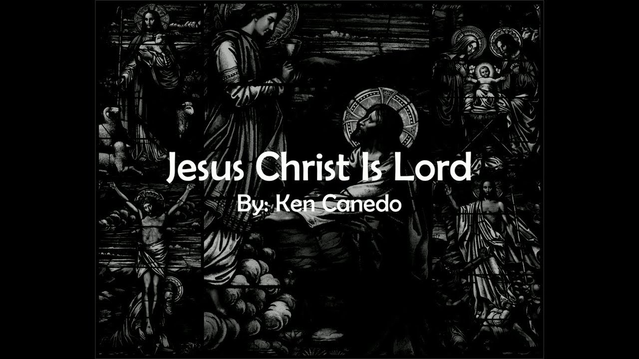 Jesus Christ Is Lord | Ken Canedo | Catholic Church Hymn | Sung by Sunday 7pm Catholic Church Choir