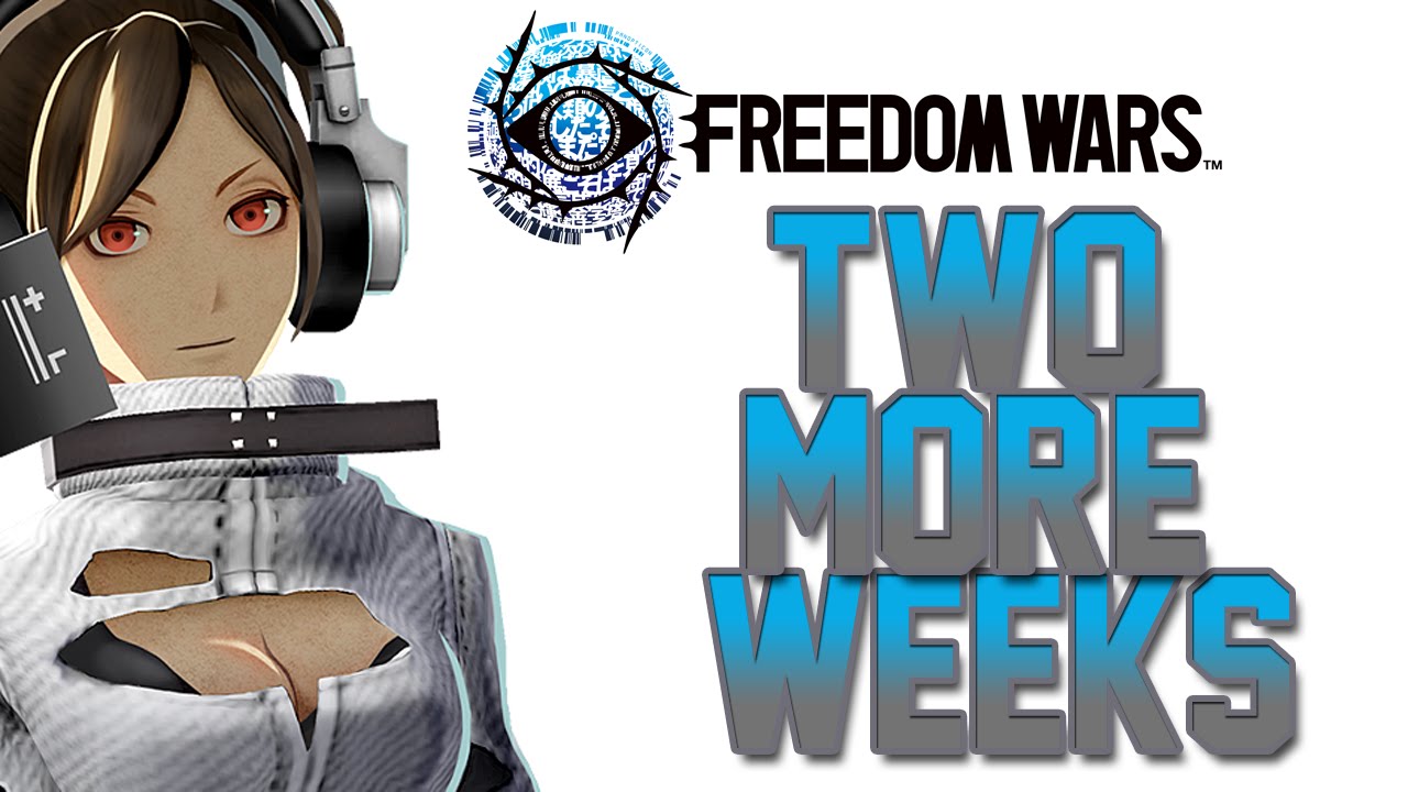 2 More Weeks... | Freedom Wars PvP Trailer!