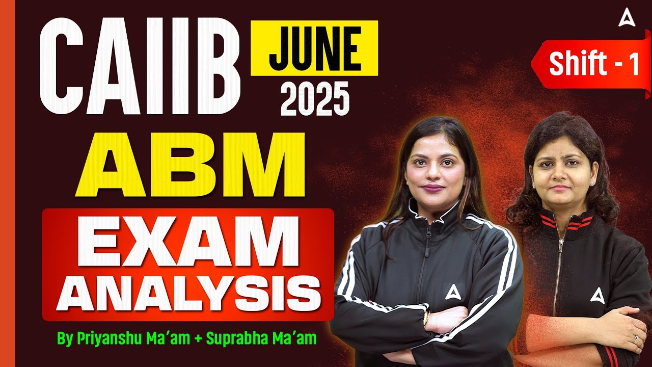 CAIIB ABM Exam Analysis 2025 | CAIIB ABM Exam Analysis 1st Shift | CAIIB ABM Exam Review