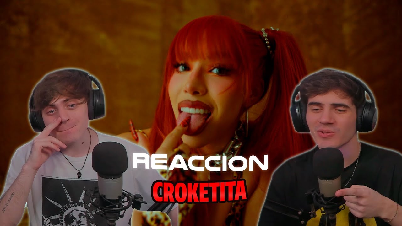 [REACCION] Yeri Mua, La Loquera - Croketita (Video Oficial)
