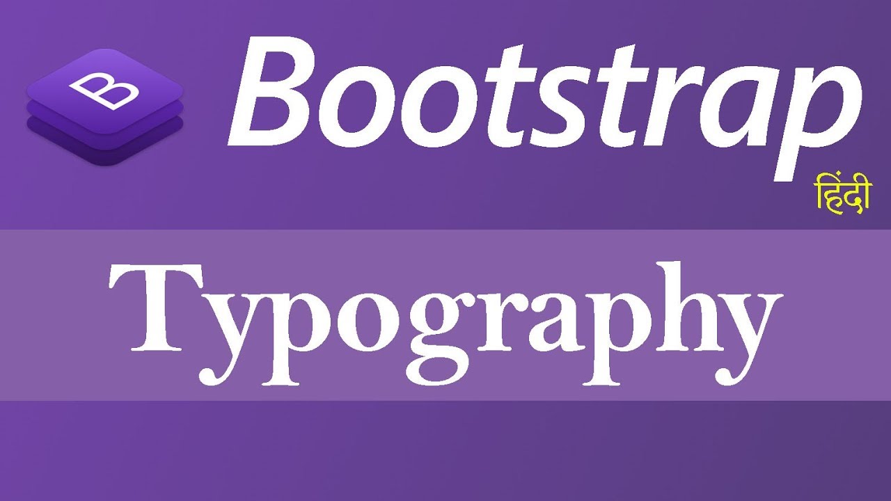 Typography in Bootstrap (Hindi)