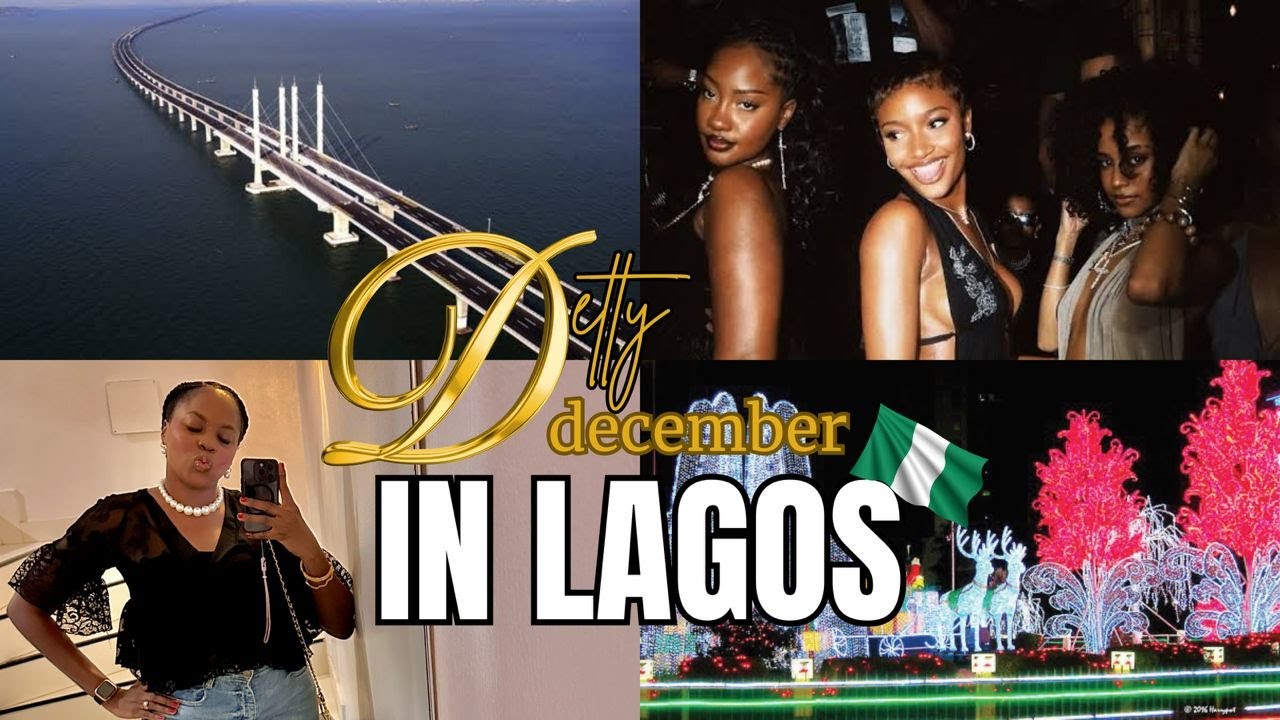 EVERYONE IS IN LAGOS DETTY DECEMBER | WHAT IS DETTY DECEMBER | How to enjoy Detty December in Lagos