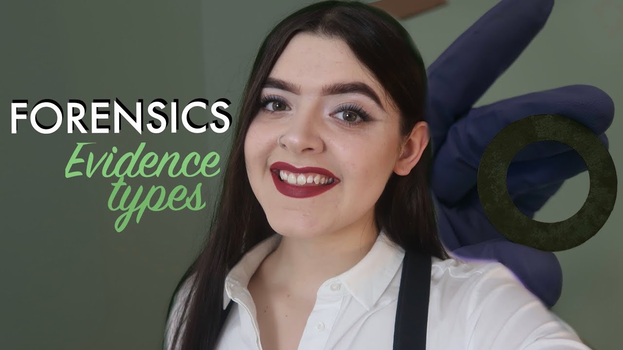 Forensic Evidence Types