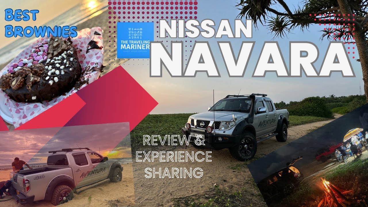 NISSAN NAVARA AVENTURA | Sinhala Review | Brownie Madness | Navara D40 | නිසාන් නවාරා ඇවෙන්චුරා