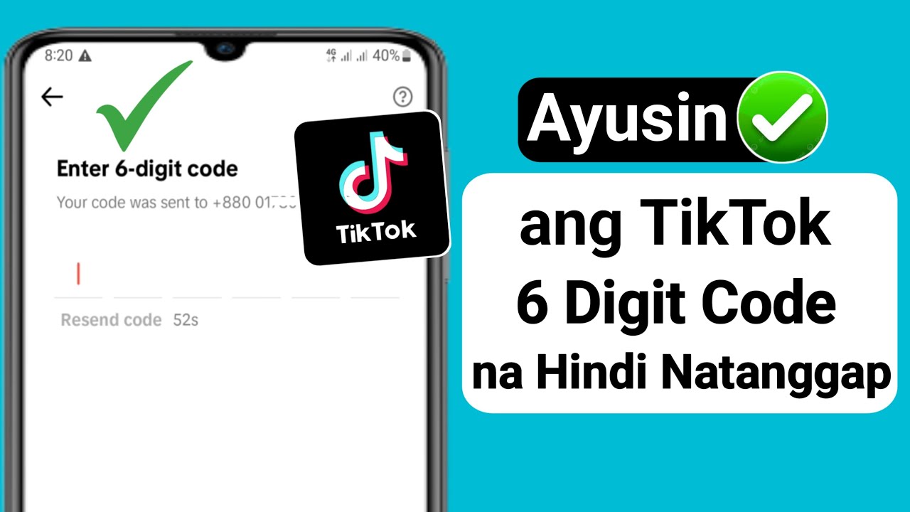 Paano Ayusin ang TikTok 6 Digit Verification Code na Hindi Gumagana (Bagong Update)