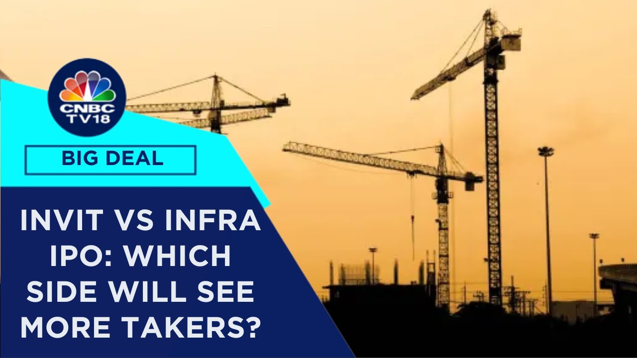 InvITs: Helping Bridge The Infrastructure Funding Gap | Big Deal | CNBC TV18