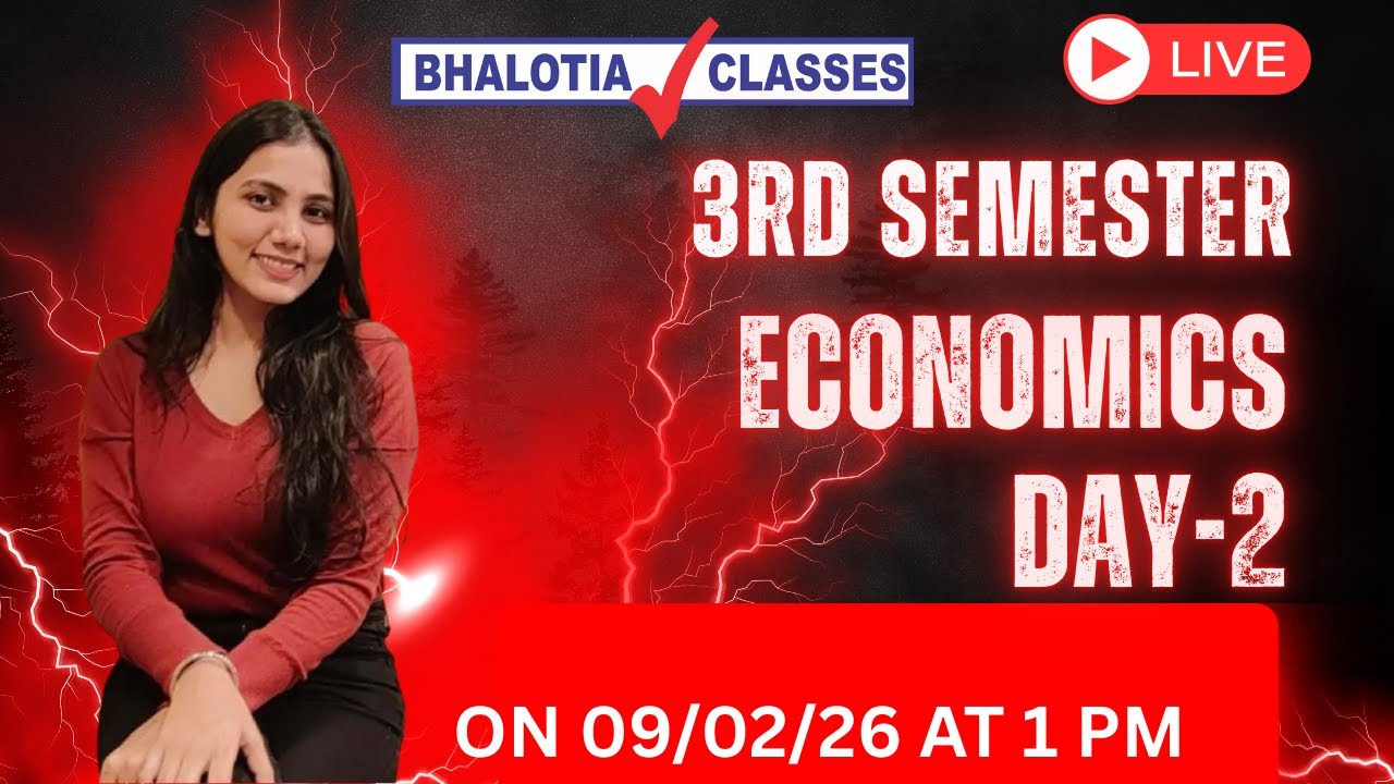 3RD SEM | ECONOMICS | DAY-2 | BCOM | CU