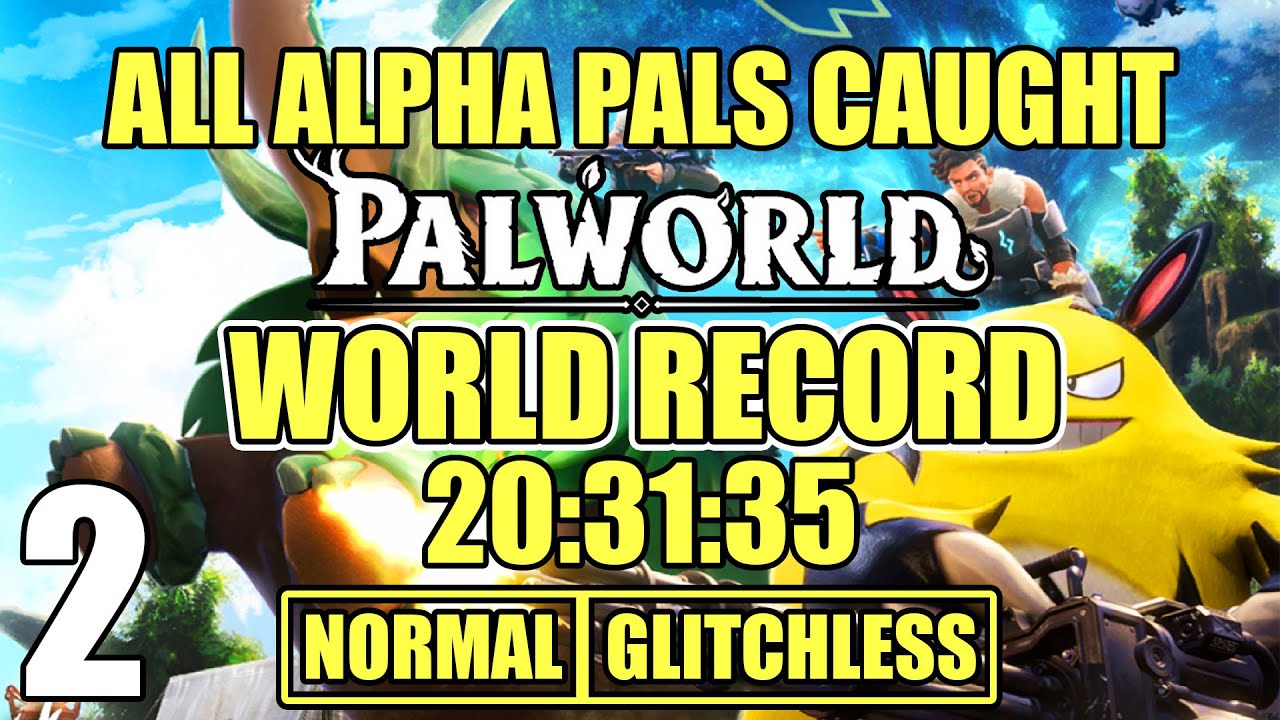 (World Record) Pal World Speedrun - All Alpha Pals Caught [Normal, Glitchless] 20:31:35 *PART 2*