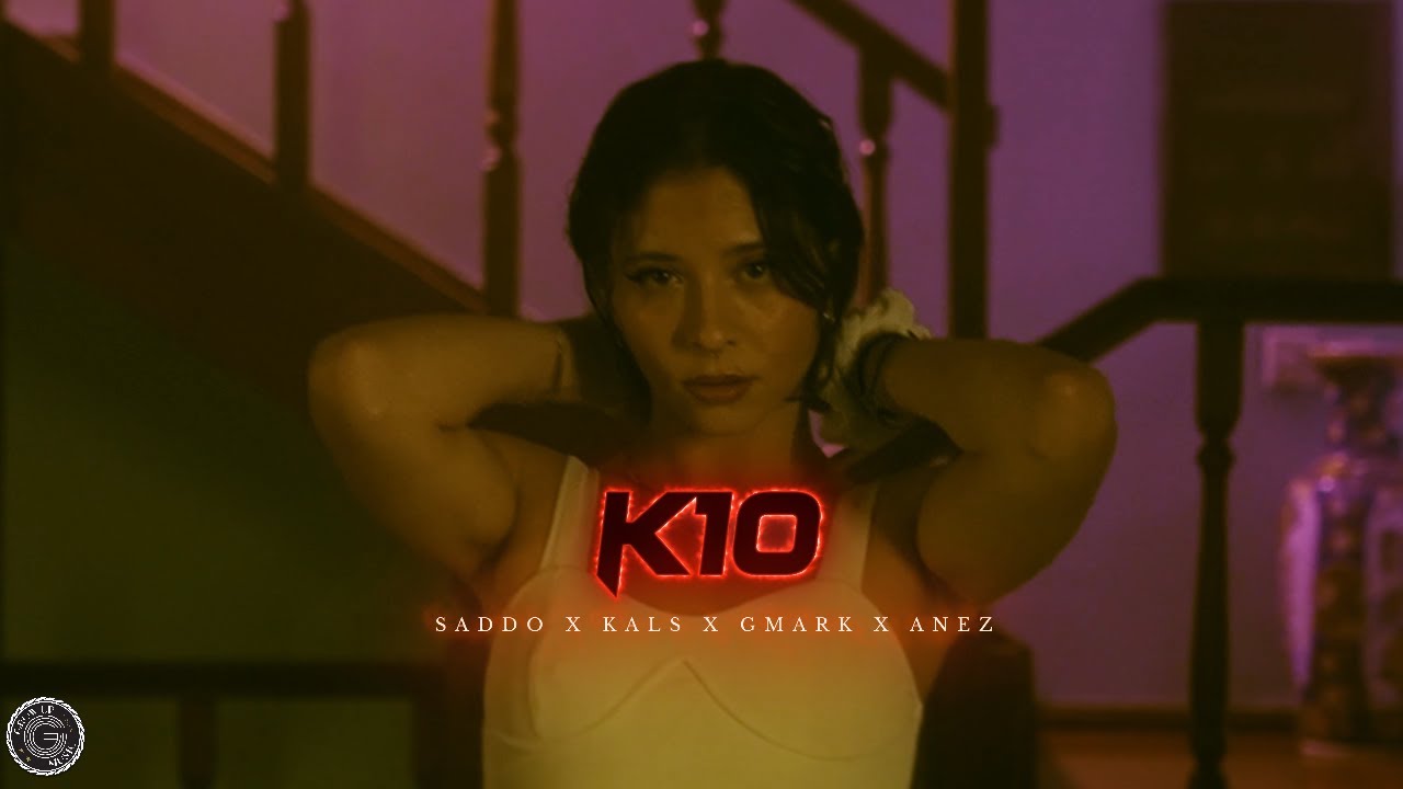 Saddo x Kals x GMARK x Anez - K10 Remix (Official Music Video 4k)