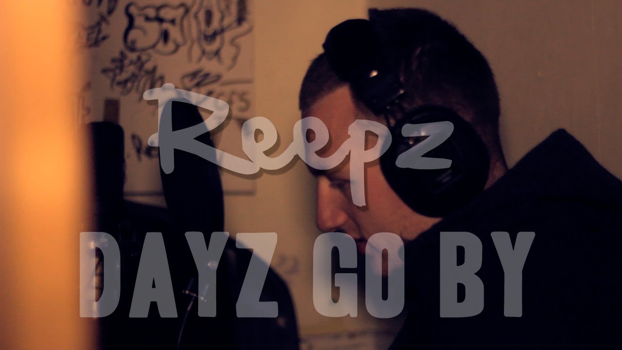Reepz - Dayz Go By [Beat by Kroser]