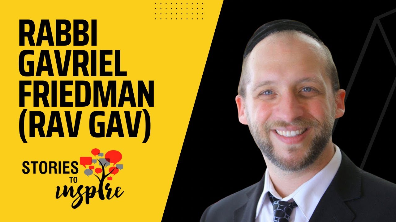 Go Beyond Your Limits & Watch Your World Change - Rabbi Gavriel Friedman (Rav Gav) AMAZING STORIES