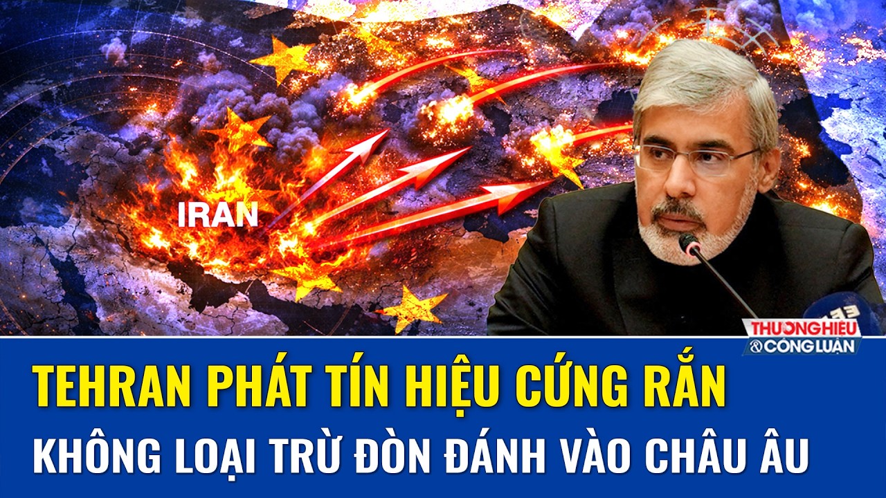 Chiến sự Trung Đông trước nguy cơ lan rộng: Tehran có khả năng chuyển hướng mục tiêu sang châu Âu?
